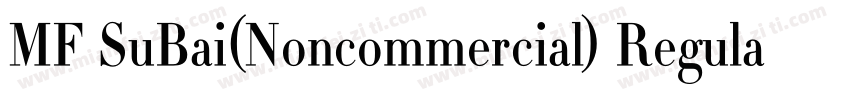 MF SuBai(Noncommercial) Regular字体转换
